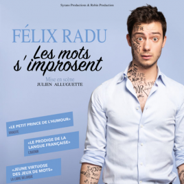 Felix Radu - Les mots s'improsent, Paris 