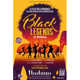 BLACK LEGENDS Le Musical, Paris 