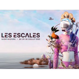 Les Escales 2023 - Pass Vendredi, Saint Nazaire, le 31/07/2022