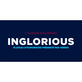 INGLORIOUS COMEDY CLUB BY VERINO