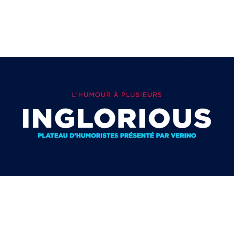 INGLORIOUS COMEDY CLUB BY VERINO, Roubaix, le 29/05/2024