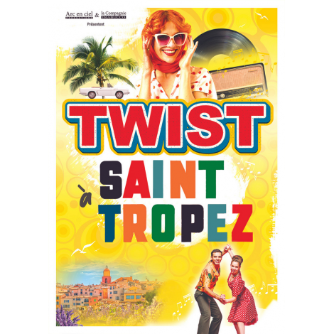TWIST A SAINT TROPEZ, Périgueux, le 13/05/2024