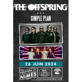 Festival de Nîmes - The offspring + simple plan, Nîmes, le 30/06/2024