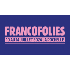 Francofolies 2024 :  KAS PRODUCT / EDITH NYLON, Salle Bleue (La Rochelle) 