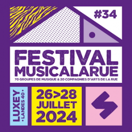Festival Musicalarue - Pass Vendredi, Luxey, le 26/07/2024