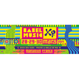 Babel Music XP, Marseille 
