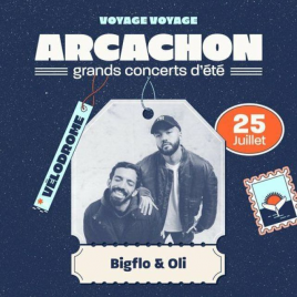 Grands concerts d'été - Bigflo et Oli , Arcachon, le 23/07/2024