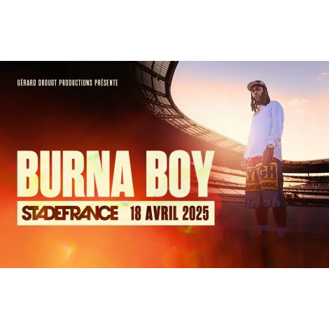 Burna Boy , Saint-Denis La Plaine 