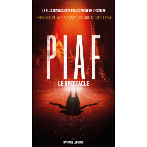 PIAF ! LE SPECTACLE, Agen 