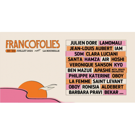 FRANCOFOLIES 2025 : JEAN-LOUIS AUBERT / SANTA / VERONIQUE SANSON / KYO, Scène JL Foulquier (La Rochelle) 