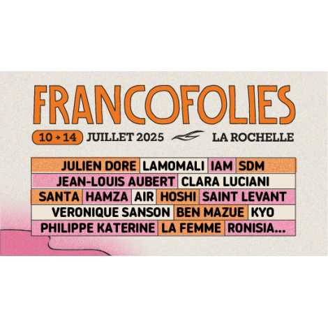 Francofolies 2025 : DALI Artiste Chantier, Grand Théatre La Coursive (La Rochelle), le 11/07/2025