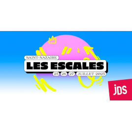 FESTIVAL LES ESCALES - 1 JOUR