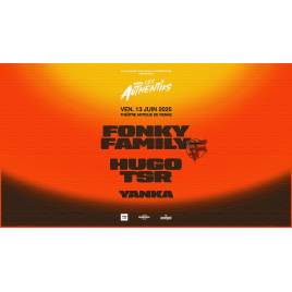 FONKY FAMILY + HUGO TSR + YANKA