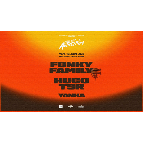 FONKY FAMILY + HUGO TSR + YANKA, Vienne, le 13/06/2025