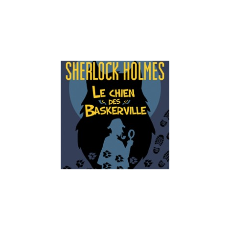 Sherlock Holmes, le chien des baskerville 