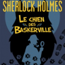 Sherlock Holmes, le chien des baskerville 