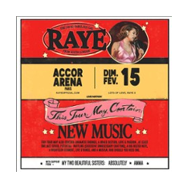 RAYE - THIS TOUR MAY CONTAIN NEW MUSIC