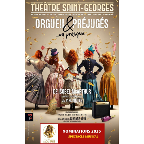 ORGUEIL ET PRÉJUGÉS...ou presque, Paris 