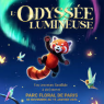 L'ODYSSEE LUMINEUSE - BILLET DATE, Paris 