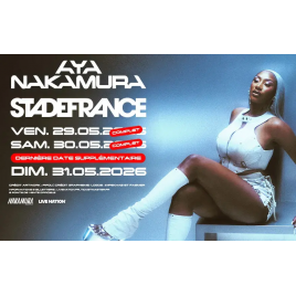 AYA NAKAMURA, Saint-Denis La Plaine, le 30/05/2026