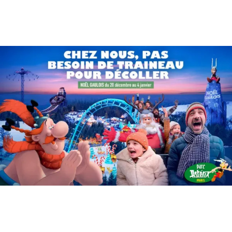PARC ASTERIX - BILLET PERIODE NOEL 2025, Plailly 