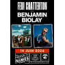 FEU! CHATTERTON - BENJAMIN BIOLAY, Nîmes, le 14/06/2026
