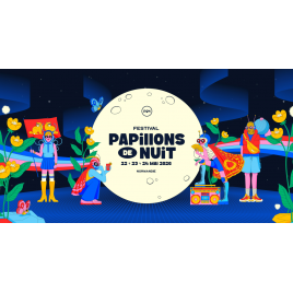 PAPILLONS DE NUIT - FORFAIT 3 JOURS