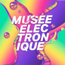 MUSEE ELECTRONIQUE FESTIVAL - SAMEDI, GRENOBLE, le 13/06/2026