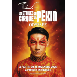 LES ETOILES DU CIRQUE DE PEKIN - ODYSSEE