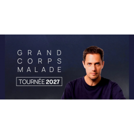 GRAND CORPS MALADE