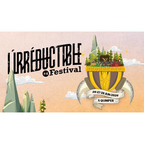 L'irréductible festival - Pass Dimanche, Quimper, le 27/06/2026