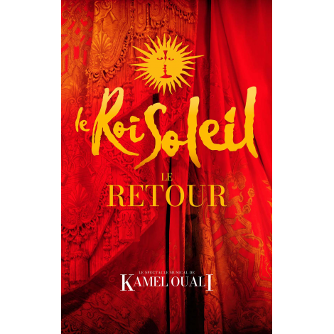 LE ROI SOLEIL, Tours 