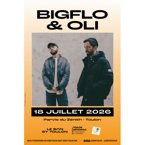 BIGFLO & OLI, Toulon 