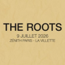 THE ROOTS, Paris 