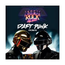 ROBOT ROCK ALIVE - DAFT PUNK TRIBUTE
