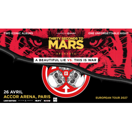 Thirty Seconds To Mars Presents A Beautiful Lie vs This Is War, Paris 