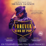 FOREVER - TRIBUTE TO MICHAEL JACKSON, Auxerre 