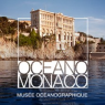 MUSEE OCEANOGRAPHIQUE DE MONACO 