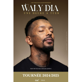 WALY DIA, UNE HEURE À TUER
