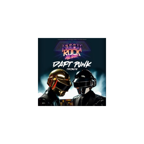 ROBOT ROCK ALIVE - DAFT PUNK TRIBUTE, Grenoble 