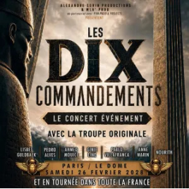 LES DIX COMMANDEMENTS, LE CONCERT
