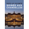 VISITE SOIRÉE AUX CHANDELLES, Maincy 