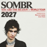 SOMBR / You Are The Reason Tour / PARIS, Paris 