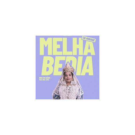 MELHA BEDIA, BORDEAUX 