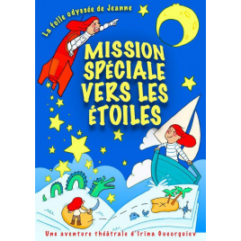 MISSION SPECIALE VERS LES ETOILES