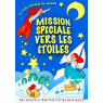 MISSION SPECIALE VERS LES ETOILES, Marseille 