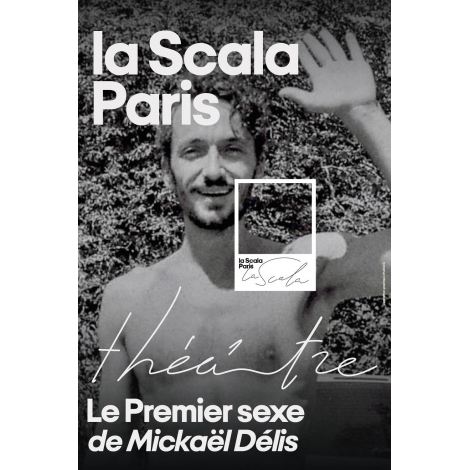 LE PREMIER SEXE, Paris 