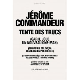 JEROME COMMANDEUR TENTE DES TRUCS