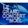 Le grand concert de Noël, Paris, le 13/12/2026