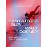 fantasies sur walt disney 